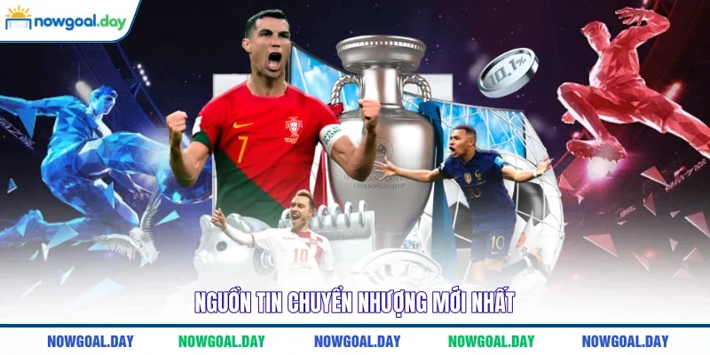 Nguồn tin chuyển nhượng mới nhất